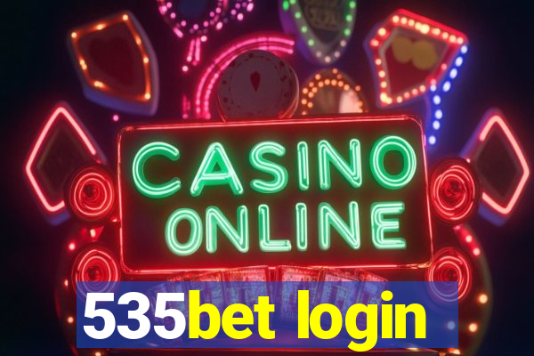 535bet login